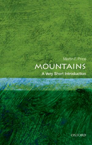 [Very Short Introductions 01] • Mountains, A Very Short Introduction